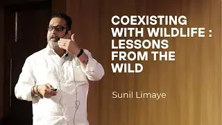 Coexisting with Wildlife: Lessons from the Wild | Sunil Limaye | TEDxCCOEW