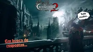 VOLTAMOS PARA O FUTURO DESCOBRIR OS SEGREDOS DA IRMANDADE DA LUZ! (Castlevania Lords of Shadows Ep2)