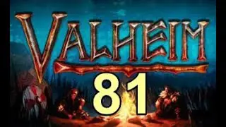 Valheim Raft Mapless Day 81