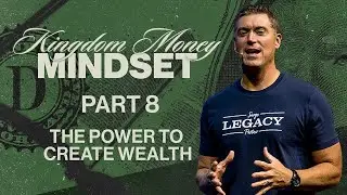 KINGDOM MONEY MINDSET PART 8 - BRAD SULLIVAN
