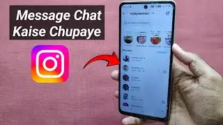 Instagram Message Ko Kaise Chupaye | Instagram Chat Hide Kaise Kare