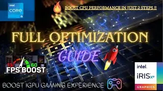 🔧Как оптимизировать IGPU (Intel IRIS XE) и CPU (Intel + 11-го поколения) за 2 шага. 🔧