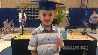 Lakewood Elementary Kindergarten Graduation Ceremony May 29, 2019