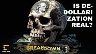 Everyone Is Talking About De-Dollarization, Is There Anything To It?