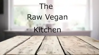 How a raw vegan stocks their kitchen.