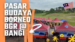 Pasar Budaya Borneo Bangi Golf Resort @ Bangi