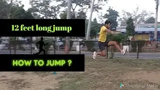 12 Feet long jump for SI & Constable. DP, SSB,CISF,CRPF,AR,BSF,ITBP,RPF