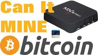 MXQ PRO МАЙНИНГ КРИПТОВАЛЮТЫ БИТКОИН &mdash; МОЖЕТ ЛИ ОН ЭТО СДЕЛАТЬ?