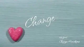 ag feat. 花隈千冬 - Change