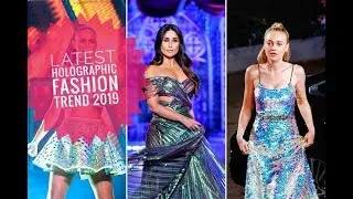 Latest Holographic Fashion Trend 2019 || New Era in Fashion Trend