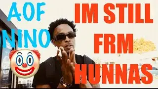 AOF NINO 💥🔫OUTSIDE PLUS HE STILL FROM HUNNAS 👏🏾 CLAPPIN 