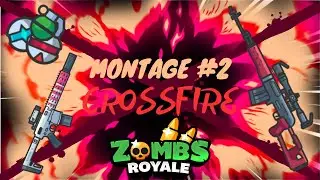 Trex21 Zombs Royale Montage #2  | Crossfire | [VR] Durant35