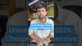 Union Budget 2026: What&rsquo;s Cheaper & What&rsquo;s Costlier? | HDFC Securities