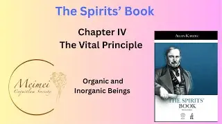 CHAPTER 4 - The Vital Principle - Organic and Inorganic Beings