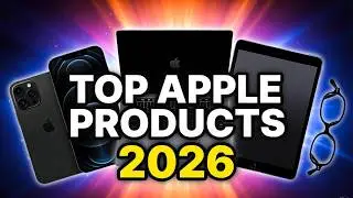 Top Apple Products in 2026 &mdash; You Can&rsquo;t Miss!