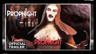 Propnight Official Game Trailer Short Version