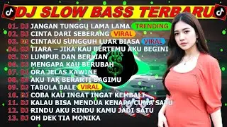 DJ TIKTOK TERBARU 2026 -🎵DJ JANGAN TUNGGU LAMA LAMA 🎵DJ CINTA DARI SEBERANG - FULL ALBUM