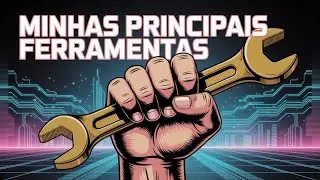 Minhas Ferramentas Favoritas para Trabalhar com IA, Código e Publicação