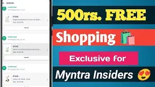 Totally 500rs Free Shopping For Myntra Insiders 😍 || Free shopping app|| Today's Free Shopping Loot