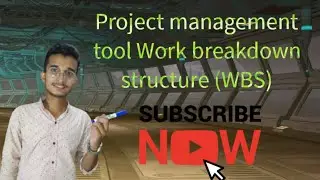 PROJECT MANAGEMENT TOOL WORK BREAKDOWN STRUCTURE (WBS)