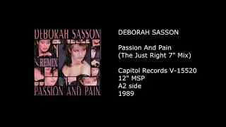 DEBORAH SASSON - Passion And Pain (The Just Right 7'' Mix) - 1989