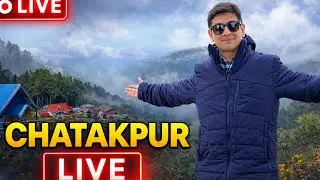 Chatakpur LIVE 🌲 | Near Darjeeling | Himalayan Village, Clouds & Forest