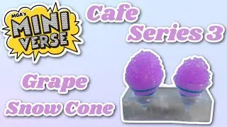 Miniverse Cafe, серия 3, волна 2 &mdash; Виноградные снежные рожки!