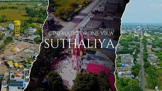Suthaliya In The Morning | Cinematic Drone Video of Suthaliya | Rajgarh, Madhya Pradesh | 4K UHD