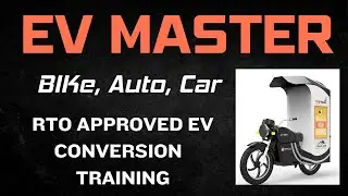 EV Master Training | RTO approved conversion center Training |Bike |Car |3-Wheeler |Scooter |Bicycle