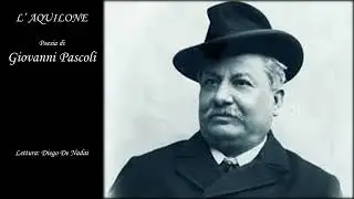 L' Aquilone  Poesia di Giovanni Pascoli.  Voce narrante Diego De Nadai