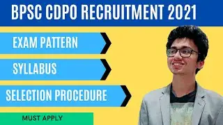 BPSC Child Development Project Officer Vacancy 2021 | Bihar CDPO Syllabus | BPSC CDPO Exam Pattern