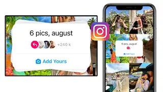 6 pics, august Instagram chain story | trending Add Yours sticker | viral chain story | new add your