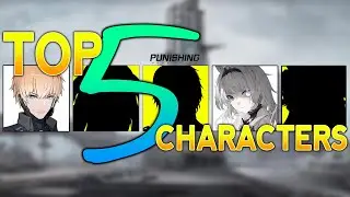 The BEST Characters in Punishing Gray Raven (Totally Biased)