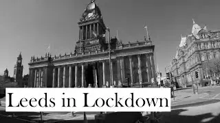 Leeds in Lockdown