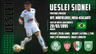 Ueslei Sidnei ⚽ Offensive Midfielder | Meia-Atacante ⚽ Highlights 2020/21