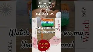 Indian flag crochet tutorial#crochet #indianflag #ytshorts #youtubeshorts #shorts #viralshorts #flag