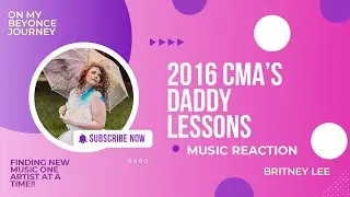 2016 CMA&rsquo;s Daddy Lessons | Beyonce