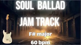 Slow Soulful. Backing Track in F# Major &ndash; Mellow Jam 60 BPM