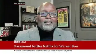 NPR's Eric Deggans speaks on the BBC about Netflix and Paramount fight over Warner Bros Discovery.