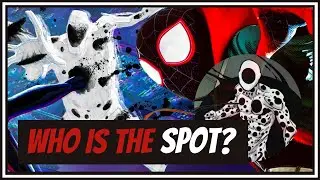 THE SPOT(Dr.Jonathan Ohnn) | Spider-Man: Across the Spider-Verse Villain Breakdown | Who Is The Spot