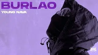Young Nava - Burlao (Video Oficial)