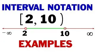 Inequality Notation, Interval Notation, Union , Number Lines, (algebra,precalculus)