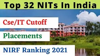 Cse/IT Cutoff of NITs in India ||Top 32 NITs placement,category wise cutoff and NIRF ranking 2021||