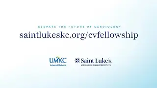 Cardiology Fellowship Program | Saint Luke&rsquo;s Mid-America Heart Institute and UMKC