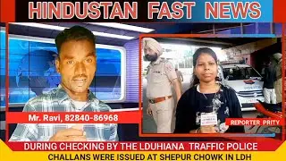 During checking by the Ludhiana Traffic Police, challans were issued at Sherpur Chowk in Ludhiana