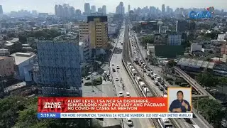 Alert level 1 sa NCR sa Disyembre, isinusulong kung patuloy ang pagbaba ng COVID-19... | UB