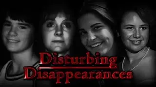 4 Disturbing Disappearances That Remain a Total Mystery