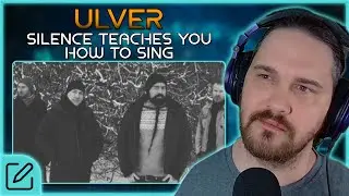 FINDING MEANING IN NOISE // Ulver - Silence Teaches You How to Sing // Composer Reaction & Analysis