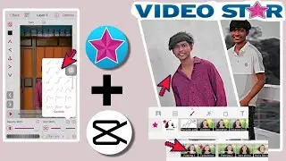 Video star + CapCur editor video | video star + CapCut editing tutorial Bangla