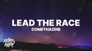 Comethazine - Lead The Race (Lyrics) - Your opinion, you can keep it